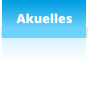 Akuelles